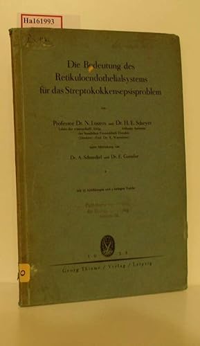 Die Bedeutung des Retikuloendotheliasystems für das Streptokokkensepsisproblem.