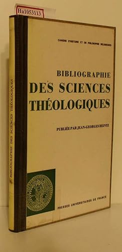 Seller image for Bibliographie des Sciences Theologiques. ( = Cahiers de la Revue d Histoire et de Philosophie Religieuses, 44) . for sale by ralfs-buecherkiste
