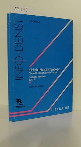 Imagen del vendedor de Klinische Neuroimmunologie. Diagnostik, Pathophysiologie, Therapie (Praktische Neurologie Bd. 5). Mit einigen Abb.- OPpbd, sauberes frisches Exemplar (bis a la venta por ralfs-buecherkiste