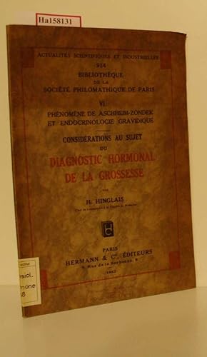 Phenomene de Aschheim-Zondek et Endocrinologie Gravidique. Considerations au Sujet du Diagnostic ...