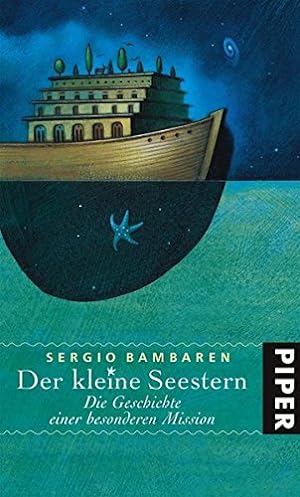 Seller image for Der kleine Seestern: Die Geschichte einer besonderen Mission for sale by Gabis Bcherlager