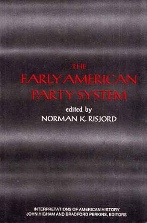 Bild des Verkufers fr The Early American Party System zum Verkauf von Adelaide Booksellers