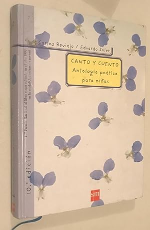 Canto y Cuento. Antologia Poetica Para Ninos