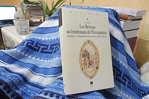 Bild des Verkufers fr Les Bretons au lendemain de l'Occupation Imaginaire et comportement d'une sortie de guerre 1944-1945 zum Verkauf von librairie ESKAL