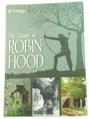 Seller image for The 'Haunts' of Robin Hood for sale by PsychoBabel & Skoob Books