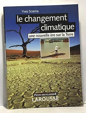 Immagine del venditore per Le changement climatique : Une nouvelle re sur la Terre venduto da crealivres