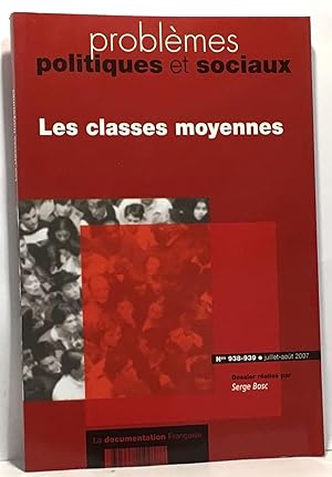 Image du vendeur pour Les classes moyennes - Problmes politiques et sociaux mis en vente par crealivres