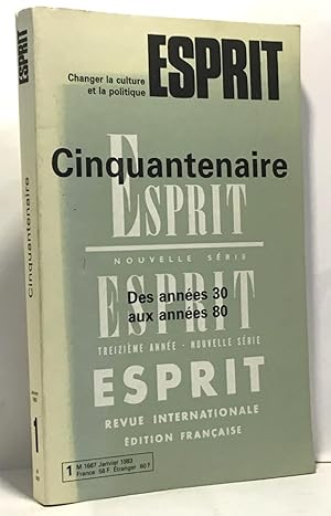 Esprit janvier 1983 cinquantenaire des années 30 aux années 80