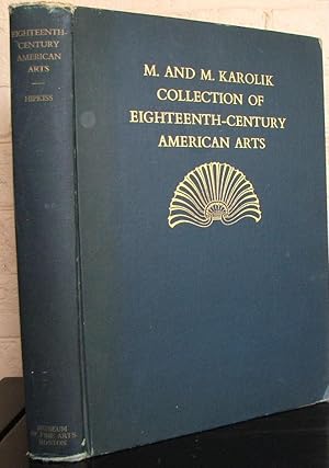 M. and M. Karolik Collection of Eighteenth-Century American Arts