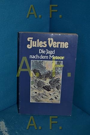 Bild des Verkufers fr Die Jagd nach dem Meteor (Collection Jules Verne 94) zum Verkauf von Antiquarische Fundgrube e.U.