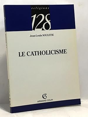 Image du vendeur pour Le catholicisme mis en vente par crealivres