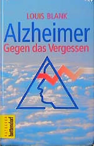 Alzheimer. Gegen das Vergessen