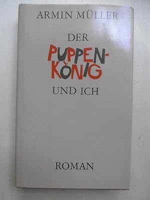 Seller image for Der Puppenknig und ich. for sale by Antiquariat Steinwedel