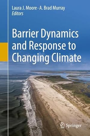 Bild des Verkufers fr Barrier Dynamics and Response to Changing Climate zum Verkauf von buchversandmimpf2000