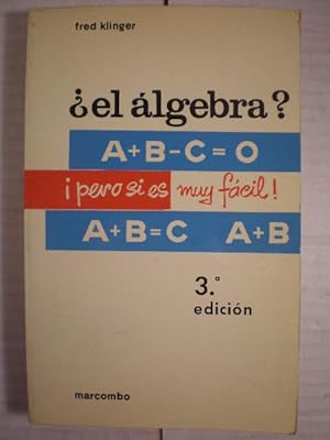 El álgebra? pero si es muy fácil