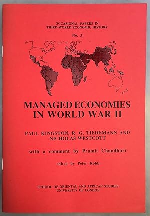 Immagine del venditore per Managed Economies in World War II [Occasional papers in Third-World economic history, no. 3.] venduto da Joseph Burridge Books