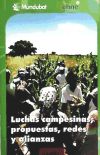 Seller image for LUCHAS CAMPESINAS; PROPUESTAS, REDES Y ALIANZAS for sale by AG Library