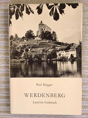 Bild des Verkufers fr Werdenberg. Land im Umbruch. Eine volkskundliche Monographie zum Verkauf von Genossenschaft Poete-Nscht
