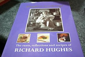 Seller image for Hughes Cooking? The rants, reflections and recipes of Richard Hughes for sale by SGOIS
