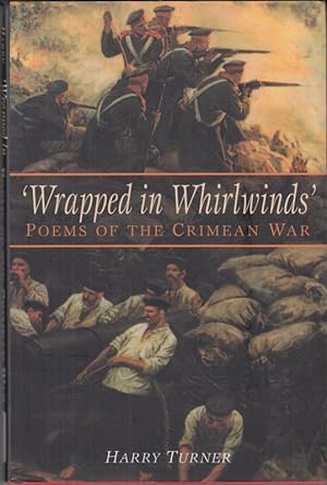 Seller image for Wrapped in Whirlwinds: Poems of the Crimean War for sale by High Street Books