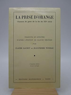 Imagen del vendedor de La Prise d'Orange: Chanson de Geste de la Fin du XIIe Sicle a la venta por Shelley and Son Books (IOBA)