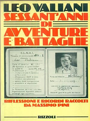 Bild des Verk�ufers f�r Sessant'anni di avventure e battaglie zum Verkauf von Librodifaccia