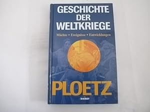Image du vendeur pour Ploetz Geschichte der Weltkriege. mis en vente par Der-Philo-soph