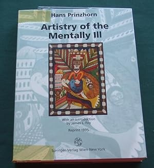 Imagen del vendedor de Artistry of the Mentally Ill: A Contribution to the Psychology and Psychopathology of Configuration a la venta por George Jeffery Books