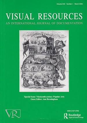 Seller image for Visual resources : VR ; an international journal of documentation, Vol. 22, Nr. 1, March 2006; Special Issue on Nineteenth-century Popular Arts / Guest editior Ann Bermingham for sale by Licus Media