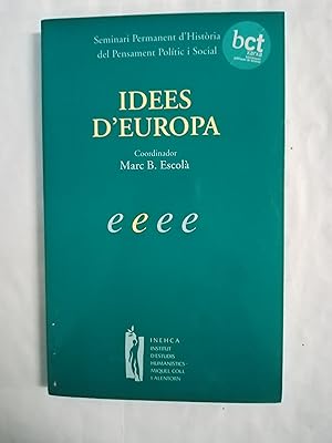 Image du vendeur pour IDEES D EUROPA - Seminari Permanent d Historia del Pensament Politic i Social - 1 EDICION (NUEVO) mis en vente par Gibbon Libreria