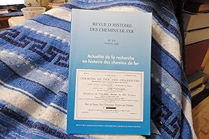 Revue D'Histoire Des Chemins De Fer N° 14 - printemps 1996 : Actualité de la recherche en histoir...