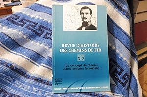 Revue D'Histoire Des Chemins De Fer N° 2 - printemps 1990 : Le concept de réseau dans l'univers f...