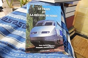 Le Train Et La Région Du Nord