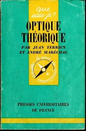 Image du vendeur pour Que sais-je? N 615 Optique thorique mis en vente par Le-Livre