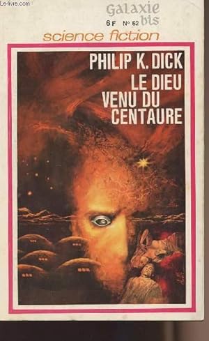 Image du vendeur pour Le dieu venu du centaure - collection "Galaxie" Spcial 11 n59 mis en vente par Le-Livre