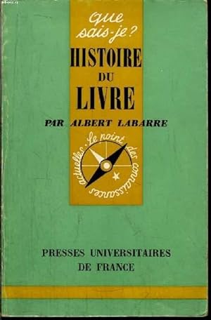 Immagine del venditore per Que sais-je? N 620 Histoire du livre venduto da Le-Livre