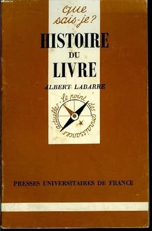 Immagine del venditore per Que sais-je? N 620 Histoire du livre venduto da Le-Livre