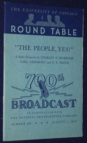Imagen del vendedor de The People, Yes" The University of Chicago Round Table 700th Broadcast, Number 489 a la venta por Pensees Bookshop