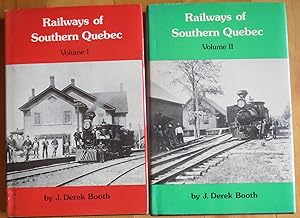 RAIWAYS of SOUTHERN QUEBEC VOLS 1 & 2.