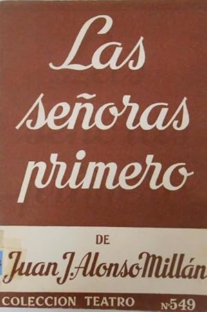 Imagen del vendedor de LAS SEORAS PRIMERO a la venta por ALZOFORA LIBROS