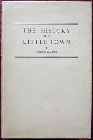 The History of a Little Town : The Story of Billericay