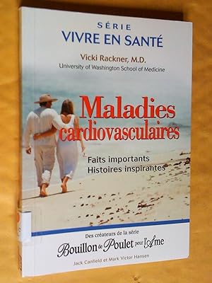 Maladies cardiovasculaires - Faits importants - Histoires inspirantes