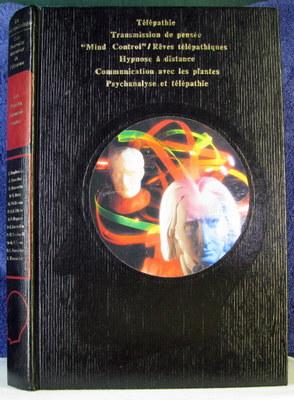 La Parapsychologie. Les Pouvoirs Inconnus De L'homme,Les Pensees Communicantes