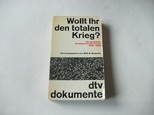 Seller image for Wollt ihr den totalen Krieg? Die geheimen Goebbels-Konferenzen 1939-1943. for sale by Ottmar Mller