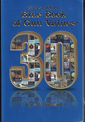 Bild des Verkufers fr Blue Book Of Gun Values 30 zum Verkauf von Ye Old Bookworm