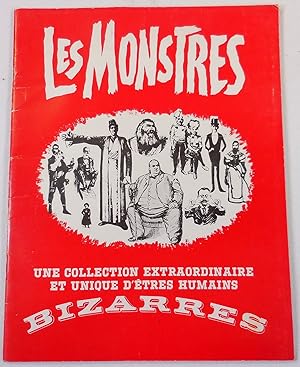 Seller image for Les Monstres. Une Collection Extraordinaire et Unique d'Etres Humains Bizarres for sale by Resource Books, LLC