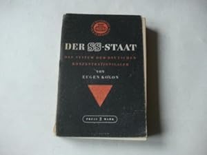 Der SS-Staat. Das System der deutschen Konzentrationslager.
