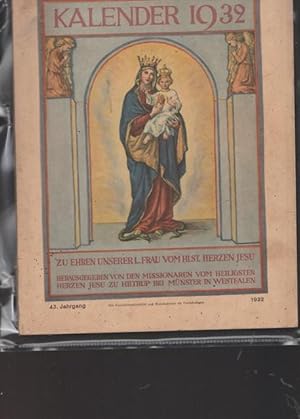 Kalender 1932 zu Ehren unserer L. Frau vom Hlst. Herzen Jesu 43.Jahrgang.