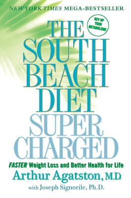 Seller image for The South Beach Diet Supercharged: Faster Weight Loss and Better Health for Life (Paperback or Softback) for sale by BargainBookStores