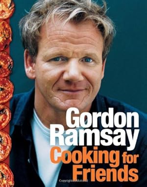 Seller image for Cooking for Friends by Ramsay, Gordon [Hardcover ] for sale by booksXpress